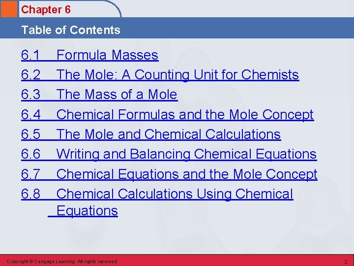 Chapter 6 Table of Contents 6. 1 6. 2 6. 3 6. 4 6.