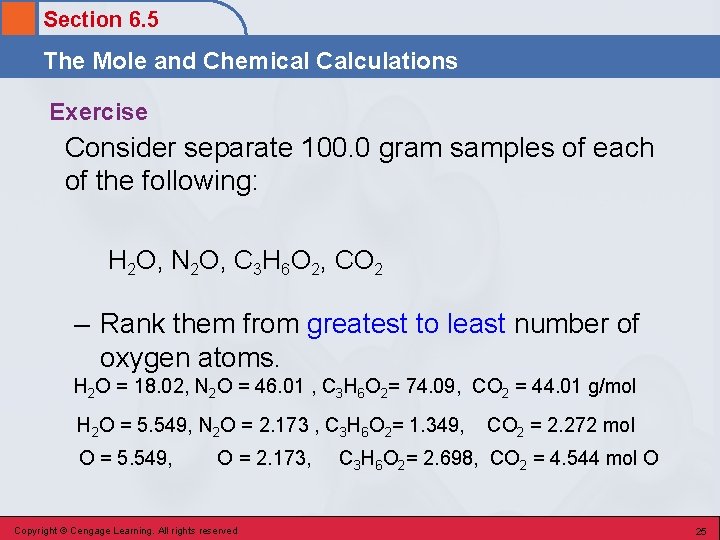 Section 6. 5 The Mole and Chemical Calculations Exercise Consider separate 100. 0 gram