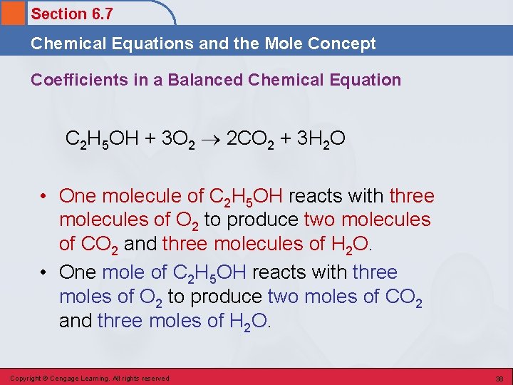 Section 6. 7 Chemical Equations and the Mole Concept Coefficients in a Balanced Chemical