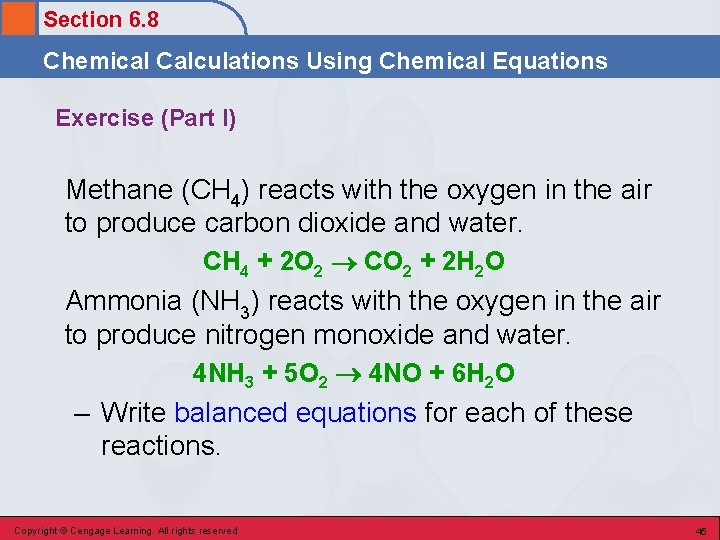 Section 6. 8 Chemical Calculations Using Chemical Equations Exercise (Part I) Methane (CH 4)