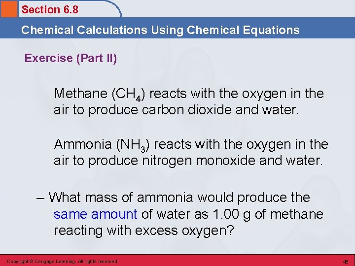 Section 6. 8 Chemical Calculations Using Chemical Equations Exercise (Part II) Methane (CH 4)