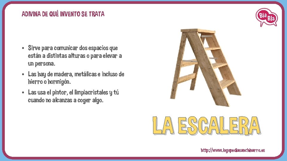 ADIVINA DE QUÉ INVENTO SE TRATA • Sirve para comunicar dos espacios que están