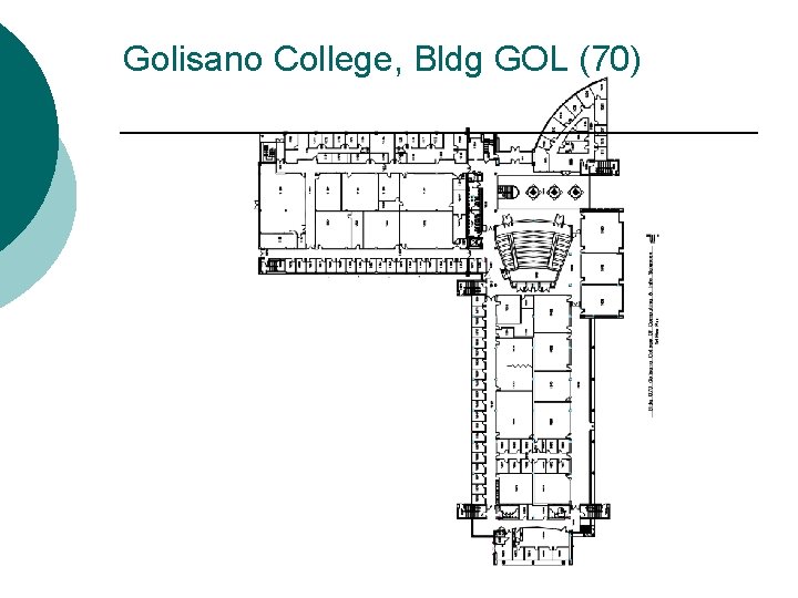 Golisano College, Bldg GOL (70) 