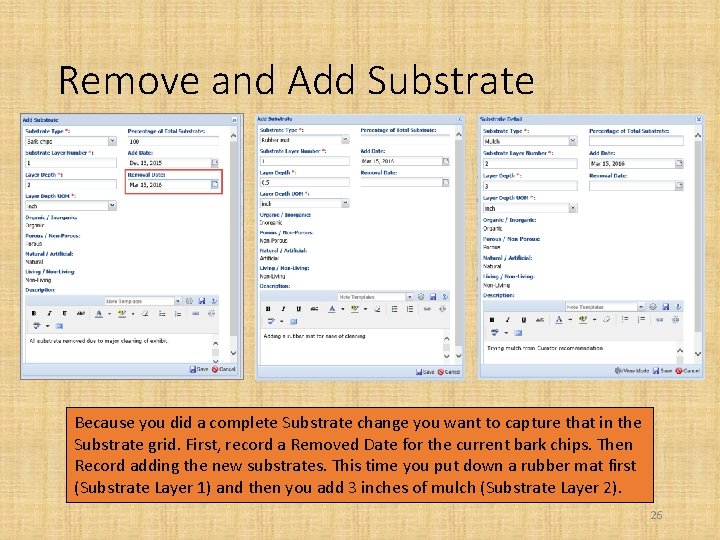 Remove and Add Substrate Because you did a complete Substrate change you want to