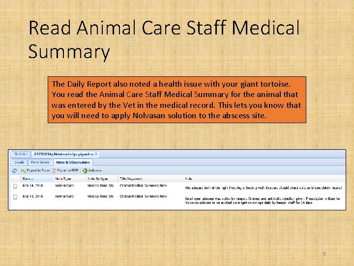 Read Animal Care Staff Medical Summary The Daily Report also noted a health issue
