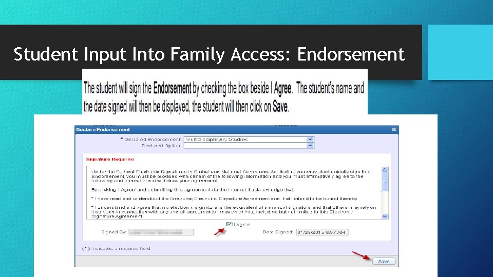 Student Input Into Family Access: Endorsement 