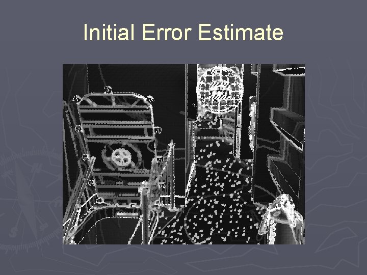 Initial Error Estimate 