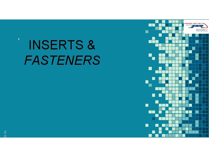 “ INSERTS & FASTENERS 2 0 