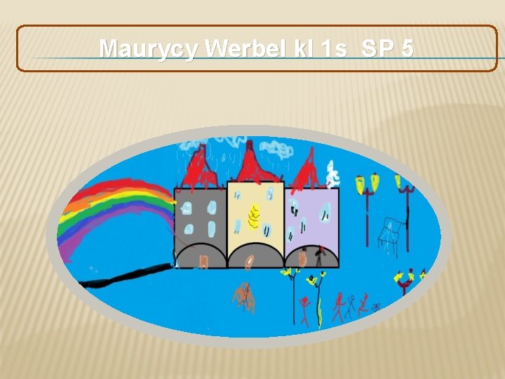Maurycy Werbel kl 1 s SP 5 