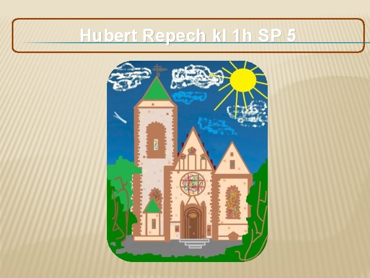 Hubert Repech kl 1 h SP 5 
