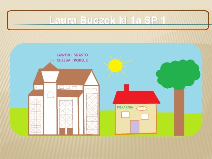 Laura Buczek kl 1 a SP 1 