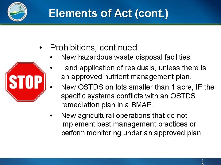 Elements of Act (cont. ) • Prohibitions, continued: • • New hazardous waste disposal