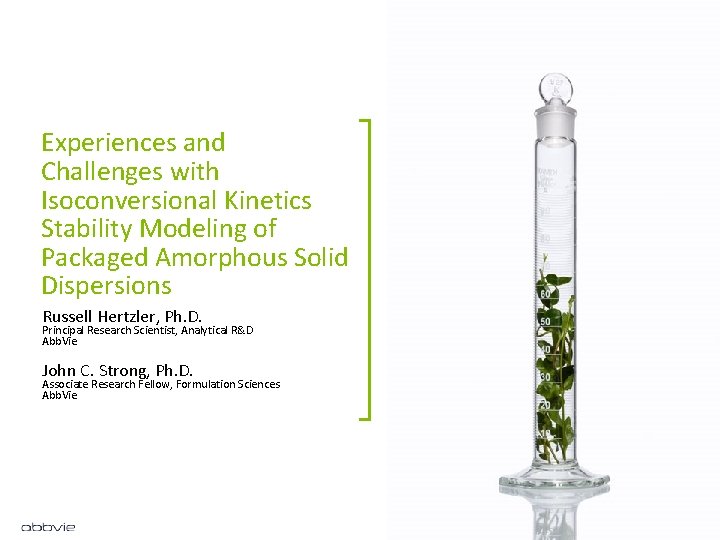 Experiences and Challenges with Isoconversional Kinetics Stability Modeling of Packaged Amorphous Solid Dispersions Russell