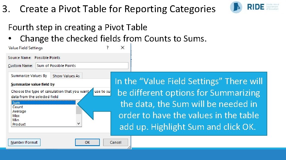 3. Create a Pivot Table for Reporting Categories Fourth step in creating a Pivot