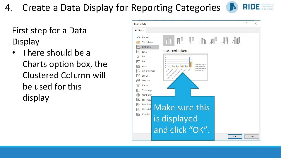 4. Create a Data Display for Reporting Categories First step for a Data Display