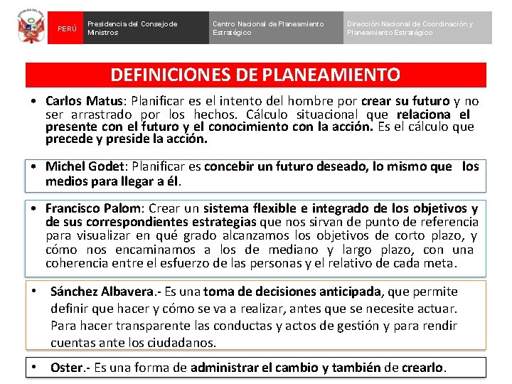 PERÚ Presidencia del Consejo de Ministros Centro Nacional de Planeamiento Estratégico Dirección Nacional de