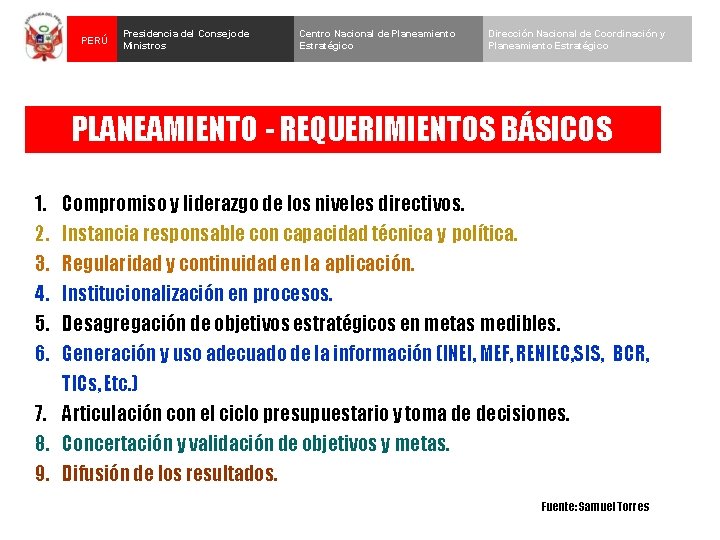 PERÚ Presidencia del Consejo de Ministros Centro Nacional de Planeamiento Estratégico Dirección Nacional de