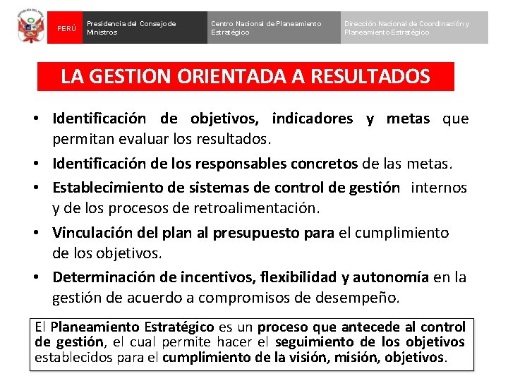 PERÚ Presidencia del Consejo de Ministros Centro Nacional de Planeamiento Estratégico Dirección Nacional de