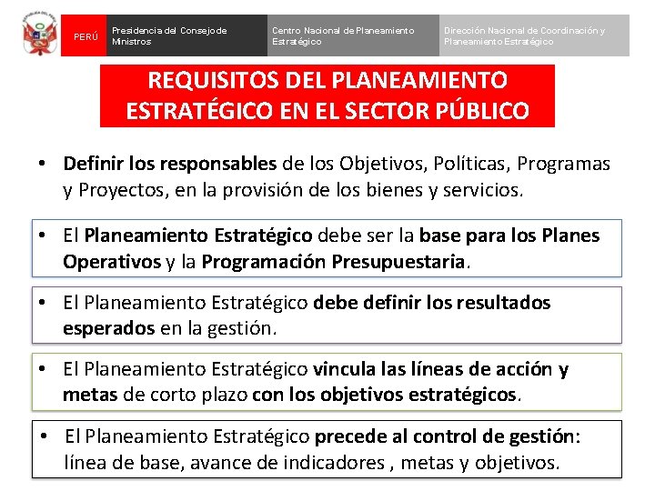 PERÚ Presidencia del Consejo de Ministros Centro Nacional de Planeamiento Estratégico Dirección Nacional de