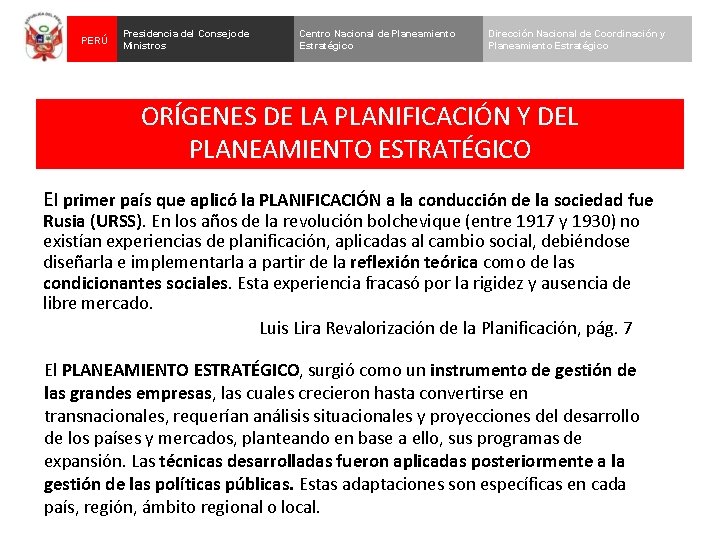 PERÚ Presidencia del Consejo de Ministros Centro Nacional de Planeamiento Estratégico Dirección Nacional de