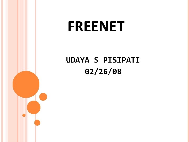 FREENET UDAYA S PISIPATI 02/26/08 