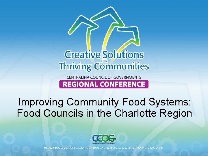 Improving Community Food Systems Food Councils in the