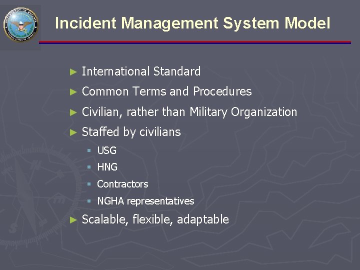Incident Management System Model ► International Standard ► Common Terms and Procedures ► Civilian,