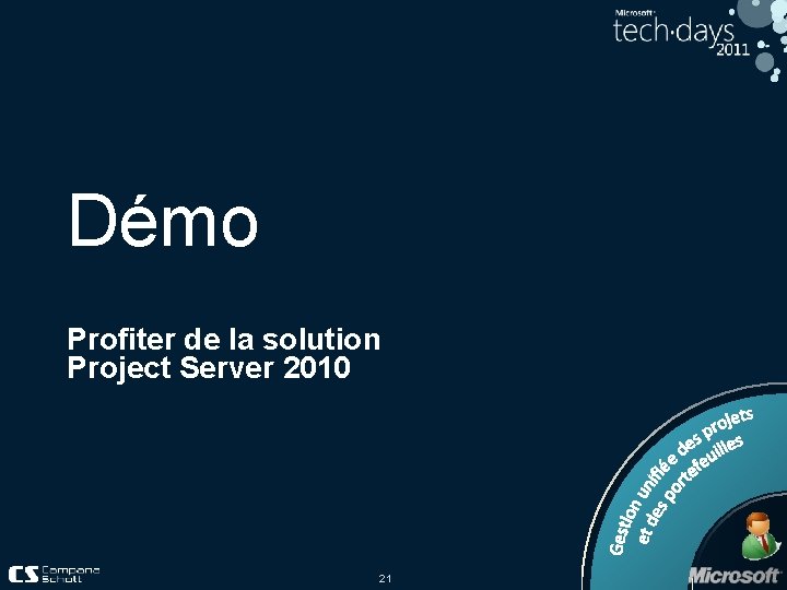 Démo Profiter de la solution Project Server 2010 21 