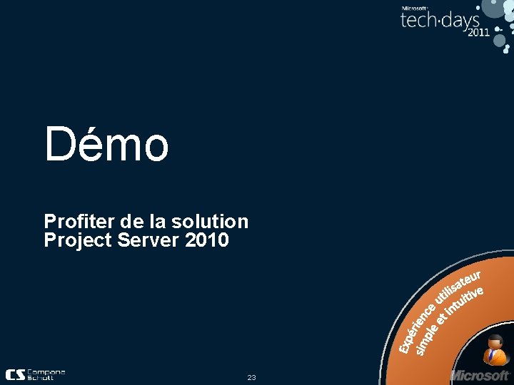 Démo Profiter de la solution Project Server 2010 23 