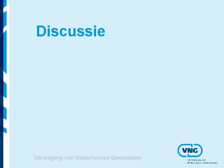 Discussie Vereniging van Nederlandse Gemeenten 