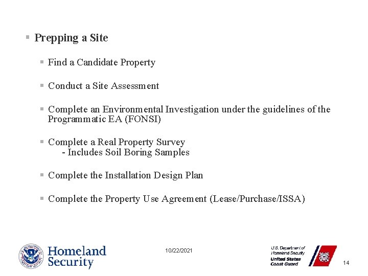 § Prepping a Site § Find a Candidate Property § Conduct a Site Assessment