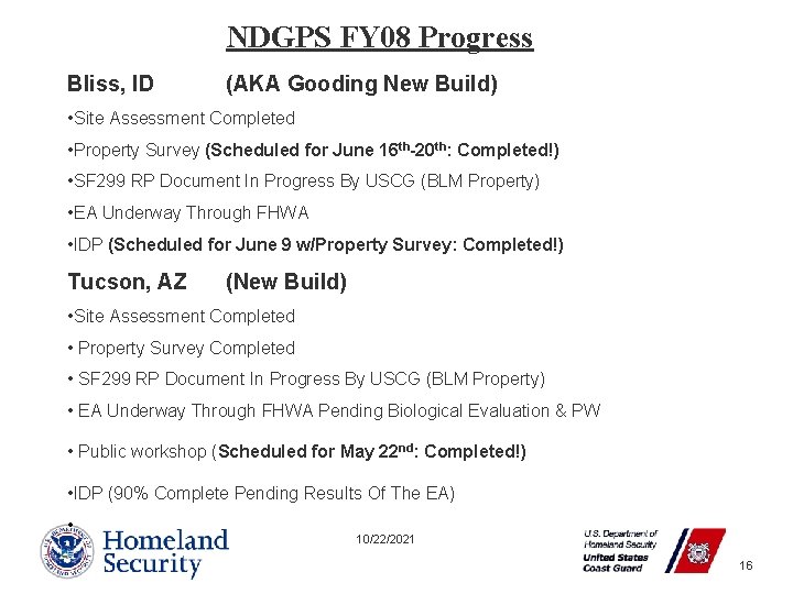 NDGPS FY 08 Progress Bliss, ID (AKA Gooding New Build) • Site Assessment Completed