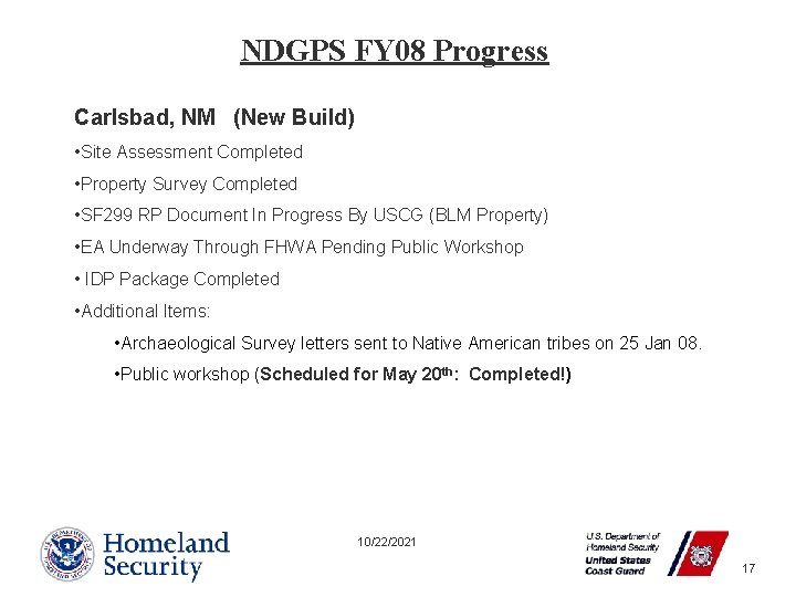 NDGPS FY 08 Progress Carlsbad, NM (New Build) • Site Assessment Completed • Property