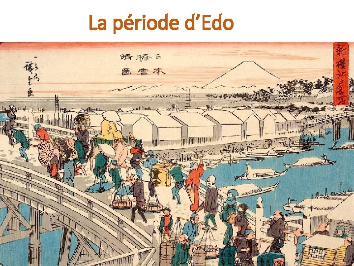 La période d’Edo 