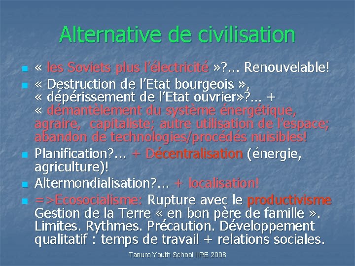 Alternative de civilisation n n « les Soviets plus l’électricité » ? . .