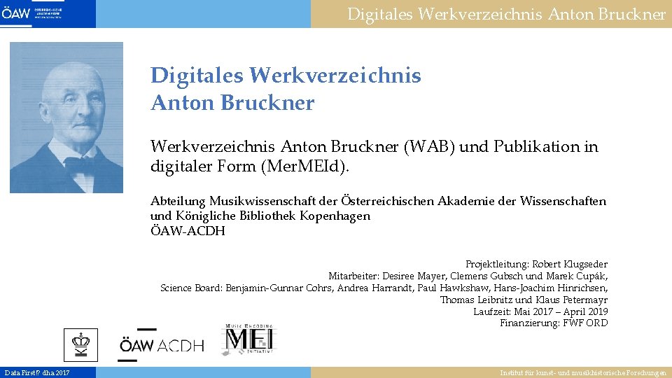 Digitales Werkverzeichnis Anton Bruckner (WAB) und Publikation in digitaler Form (Mer. MEId). Abteilung Musikwissenschaft