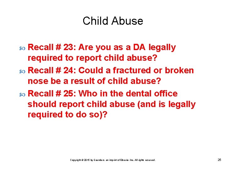 Child Abuse Recall # 23: Are you as a DA legally required to report