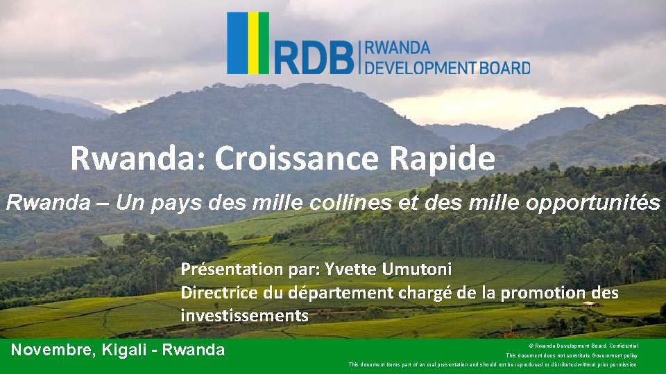 Rwanda: Croissance Rapide Rwanda – Un pays des mille collines et des mille opportunités