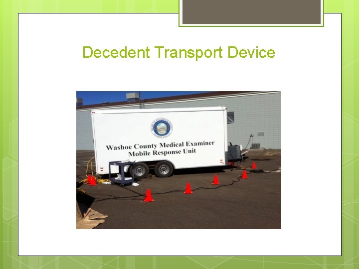 Decedent Transport Device 