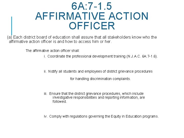 6 A: 7 -1. 5 AFFIRMATIVE ACTION OFFICER (a) Each district board of education