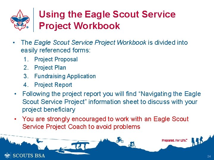 Using the Eagle Scout Service Project Workbook • The Eagle Scout Service Project Workbook