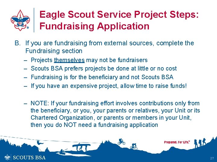 Eagle Scout Service Project Steps: Fundraising Application B. If you are fundraising from external