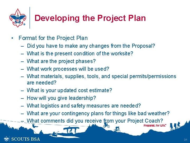 Developing the Project Plan • Format for the Project Plan – – – –