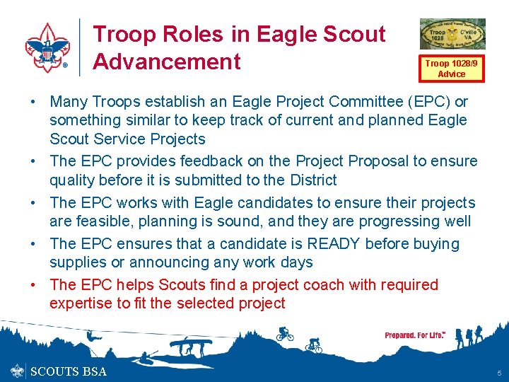 Troop Roles in Eagle Scout Advancement Troop 1028/9 Advice • Many Troops establish an