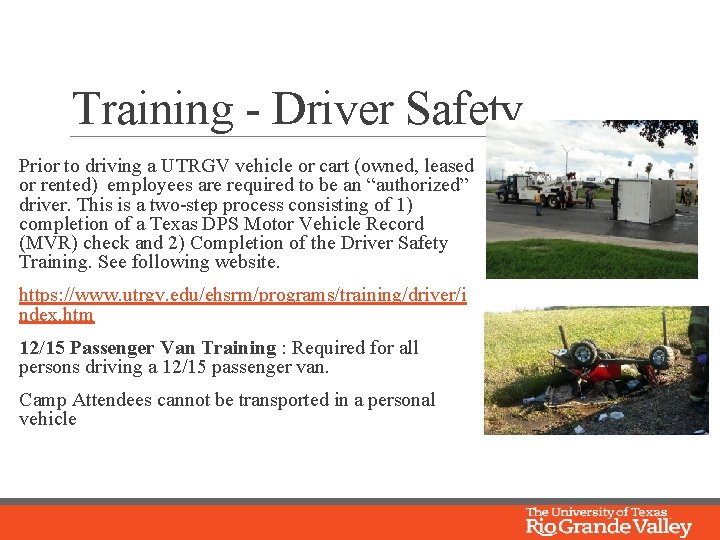 Training - Driver Safety Prior to driving a UTRGV vehicle or cart (owned, leased