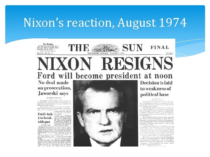 Nixon’s reaction, August 1974 