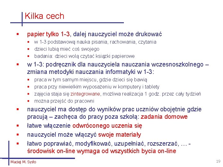 Kilka cech § papier tylko 1 -3, dalej nauczyciel może drukować § w 1