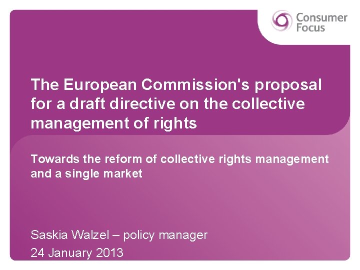 The European Commissions proposal for a draft directive
