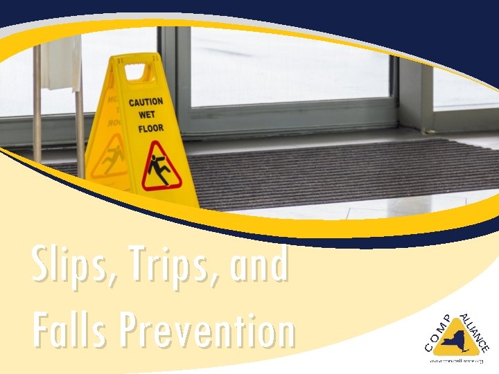 Slips, Trips, and Falls Prevention 