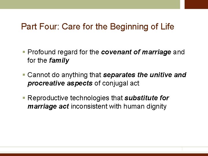 Part Four: Care for the Beginning of Life § Profound regard for the covenant